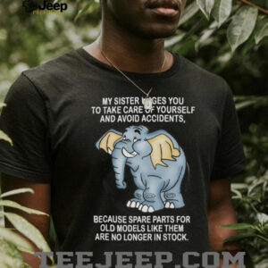 Sarcastic Elephant “No Spare Parts For Old Models” Humor T Shirt