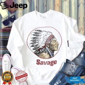Savage American Indian Chief Native shirt