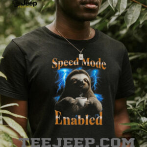 Speed Mode Enabled Sloth Drinking Coffee Funny Lightning Tee