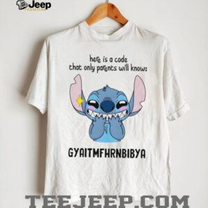 Stitch here is a code that only parents will know gyaitmfhrnbibya shirt Stitch here is a code that only parents will know gyaitmfhrnbibya shirt