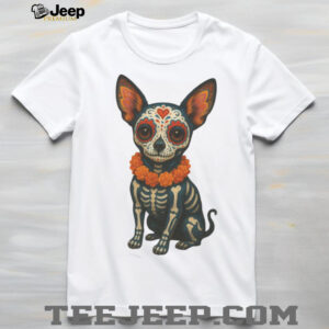 Sugar Skull Chihuahua Day of the Dead Dia de los Muertos T Shirt