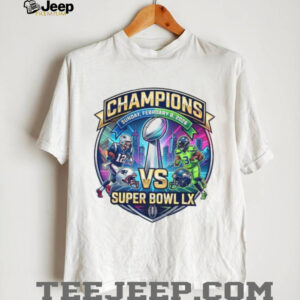 Super Bowl LX Champions 2026 Patriots vs Seahawks Matchup T Shirt
