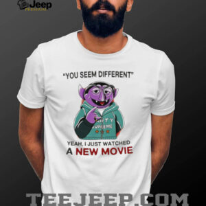 The Count Sesame Street You Seem Different New Movie T Shirt