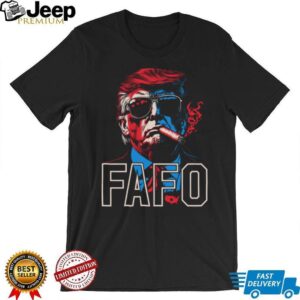 Trump FAFO Cigar Sunglasses Patriotic Graphic T Shirt Trump FAFO Cigar Sunglasses Patriotic Graphic T Shirt