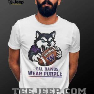 Washington Huskies Football Real Dawgs Wear Purple Mascot T Shirt T Shirt Washington Huskies Football Real Dawgs Wear Purple Mascot T Shirt T Shirt