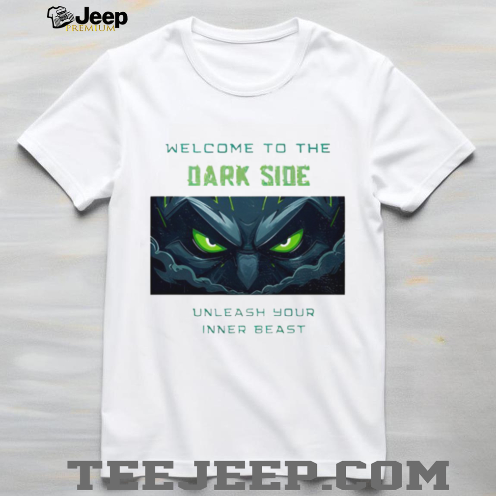 Welcome To The Dark Side Unleash Your Inner Beast Owl Graphic T Shirt Welcome To The Dark Side Unleash Your Inner Beast Owl Graphic T Shirt