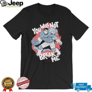 You Will Not Break Me Comic Art Hero Graphic T Shirt