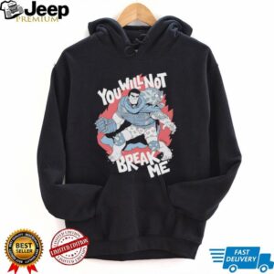 You Will Not Break Me Comic Art Hero Graphic T Shirt