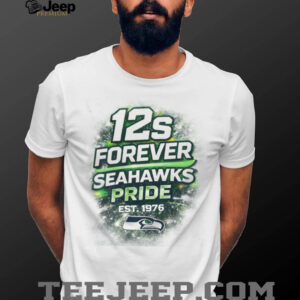 12s Forever Seattle Seahawks Pride Est. 1976 Distressed Fan Shirt