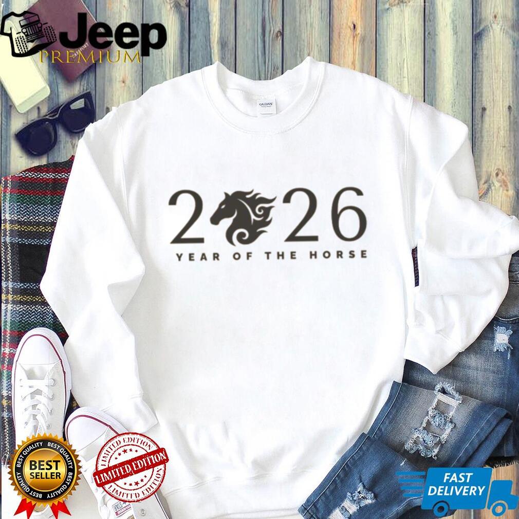 2026 Year of the Horse Chinese Zodiac Lunar New Year T Shirt 2026 Year of the Horse Chinese Zodiac Lunar New Year T Shirt