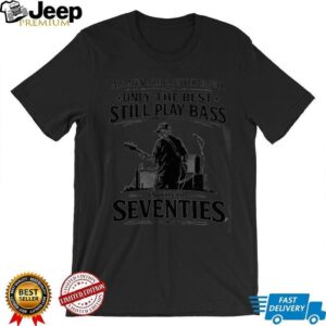 Bass Player Gift All Men Created Equal Only The Best Play Bass in Seventies Bass Player Gift All Men Created Equal Only The Best Play Bass in Seventies