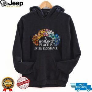A Woman's Place Is In The Resistance Floral Feminist T Shirt