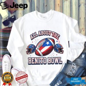 All About The Benito Bowl Puerto Rico Football Helmet T shirt