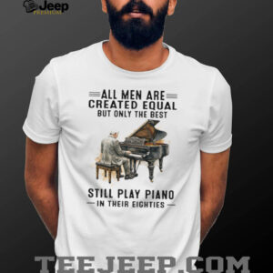 All Men Are Created Equal Only The Best Still Play Piano In Their Eighties