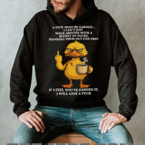 Angry Duck Earned My Respect Sarcastic Middle Finger Shirt