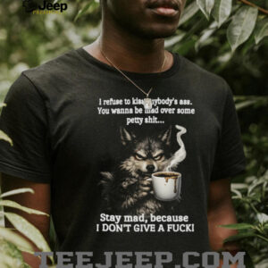 Angry Wolf Drinking Coffee “Stay Mad” Grumpy T Shirt