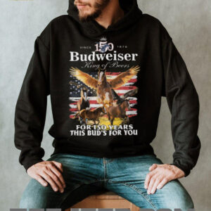 Budweiser 150 Years Anniversary King of Beers American Flag Tee Budweiser 150 Years Anniversary King of Beers American Flag Tee