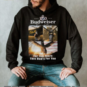 Budweiser 150 Years King of Beers Horse & Eagle Anniversary Shirt Budweiser 150 Years King of Beers Horse & Eagle Anniversary Shirt