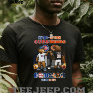 Chicago Cubs and Bears My City My Team Windy City T Shirt Chicago Cubs and Bears My City My Team Windy City T Shirt