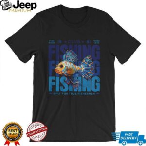 Colorful Exotic Fish “Only for True Fishermen” Club 81 Graphic Tee
