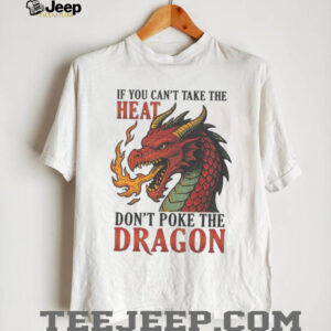 Don't Poke The Dragon Fantasy Fire Breathing Red Dragon Graphic Tee