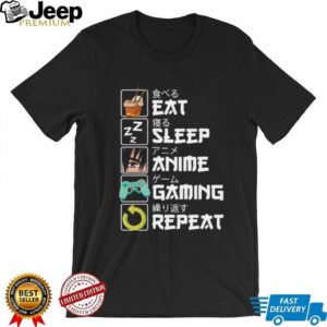 Eat Sleep Anime Gaming Repeat Japanese Text Otaku T Shirt