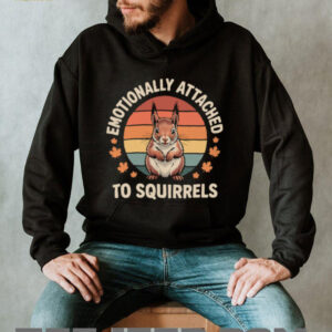Emotionally Attached To Squirrels Vintage Retro Squirrel Lover Tee Emotionally Attached To Squirrels Vintage Retro Squirrel Lover Tee