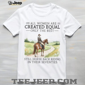 Equestrian Gift For Women All Women Created Equal Horse Back Riding in Seventies