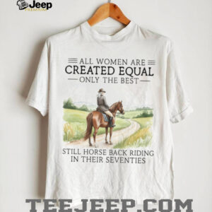 Equestrian Gift For Women All Women Created Equal Horse Back Riding in Seventies