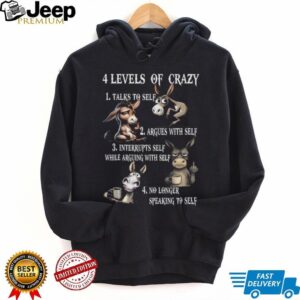 Funny Donkey 4 Levels of Crazy Humorous Graphic T Shirt