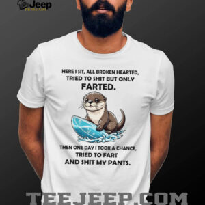 Funny Surfing Otter “Tried to Fart” Bathroom Humor T Shirt