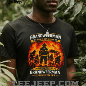 GEPENSIONEERD Brandweerman Zijn Is Een Eer Retired Firefighter Dutch T Shirt