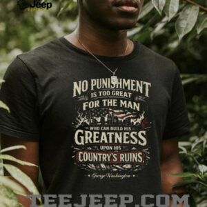 George Washington Quote Patriotic Country's Ruins Vintage T Shirt