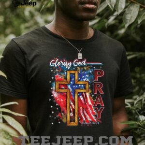 Glorify God Pray American Flag Cross Christian Religious T Shirt