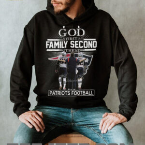 God First Family Second New England Patriots Football T Shirt