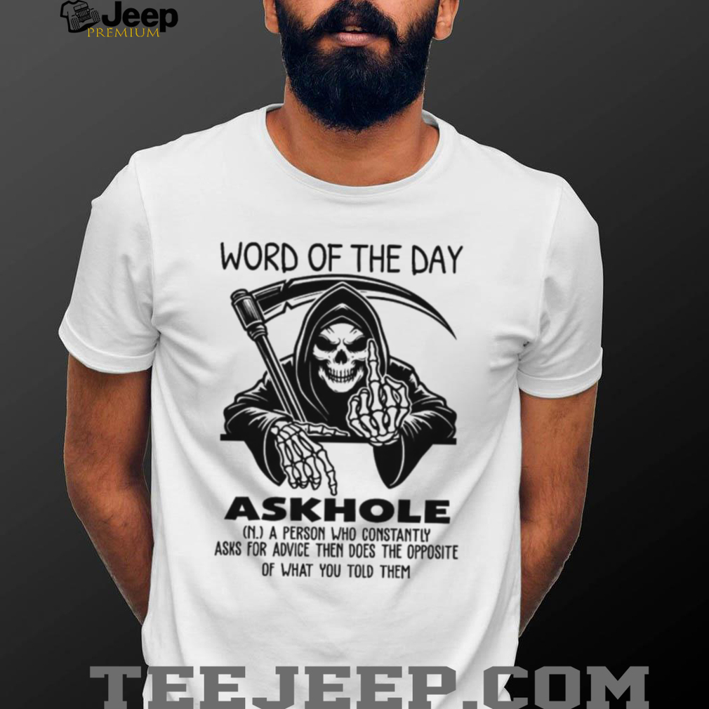 Grim Reaper “Askhole” Dictionary Definition Funny Graphic Tee Grim Reaper “Askhole” Dictionary Definition Funny Graphic Tee