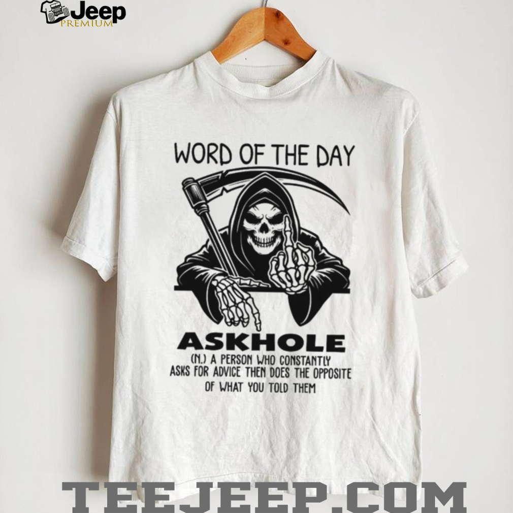 Grim Reaper “Askhole” Dictionary Definition Funny Graphic Tee Grim Reaper “Askhole” Dictionary Definition Funny Graphic Tee