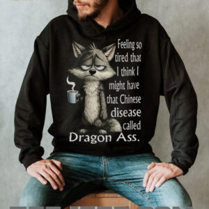 Grumpy Wolf Tired Dragon Ass Funny Animal Coffee T Shirt