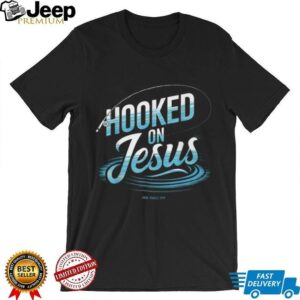 Hooked On Jesus Christian Fishing Graphic Religious T Shirt Hooked On Jesus Christian Fishing Graphic Religious T Shirt