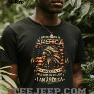 I Am America Native American Warrior Chief Pride T Shirt I Am America Native American Warrior Chief Pride T Shirt