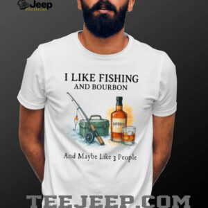 I Like Fishing and Bourbon Funny Sarcastic Watercolor Fisherman T Shirt