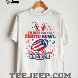 I'm Here For The Benito Bowl Super Bowl LX 2026 Puerto Rico Football T shirt