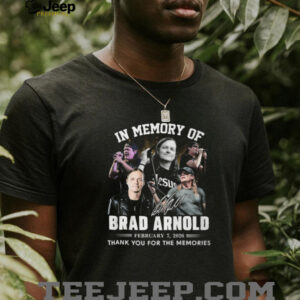In Memory of Brad Arnold 1978 2026 Thank You For The Memories Signature T Shirt