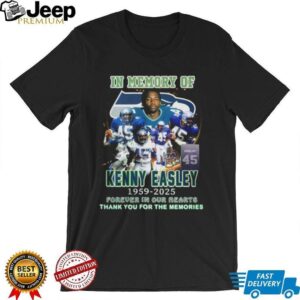 In Memory of Kenny Easley 1959 2025 Tribute T Shirt Seattle Seahawks Legend Tee