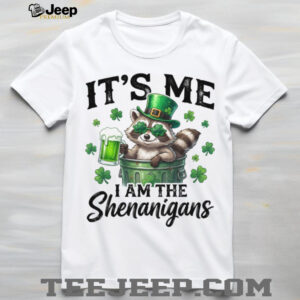 It’s Me I Am The Shenanigans Funny Raccoon St. Patrick’s Day Shirt It’s Me I Am The Shenanigans Funny Raccoon St. Patrick’s Day Shirt