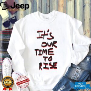 It's Our Time To Rise Red and Black Distressed Typography Shirt