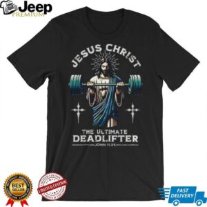Jesus Christ The Ultimate Deadlifter Sleeveless Gym T shirt John 1125 Fitness Gear Jesus Christ The Ultimate Deadlifter Sleeveless Gym T shirt John 1125 Fitness Gear