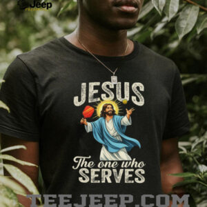 Jesus The One Who Serves Pickleball Player Funny Christian T Shirt