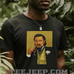 Leonardo DiCaprio Laughing Meme Django Unchained Portrait T Shirt