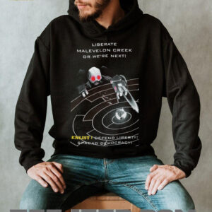 Liberate Malevelon Creek Or We Are Next Automaton Propaganda Shirt